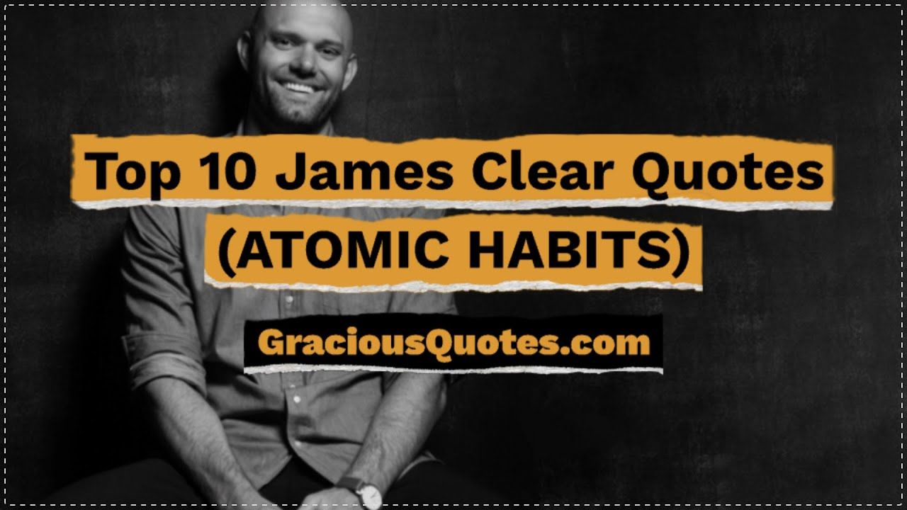 1280x720 James Clear Quotes (POWER OF ATOMIC HABITS)