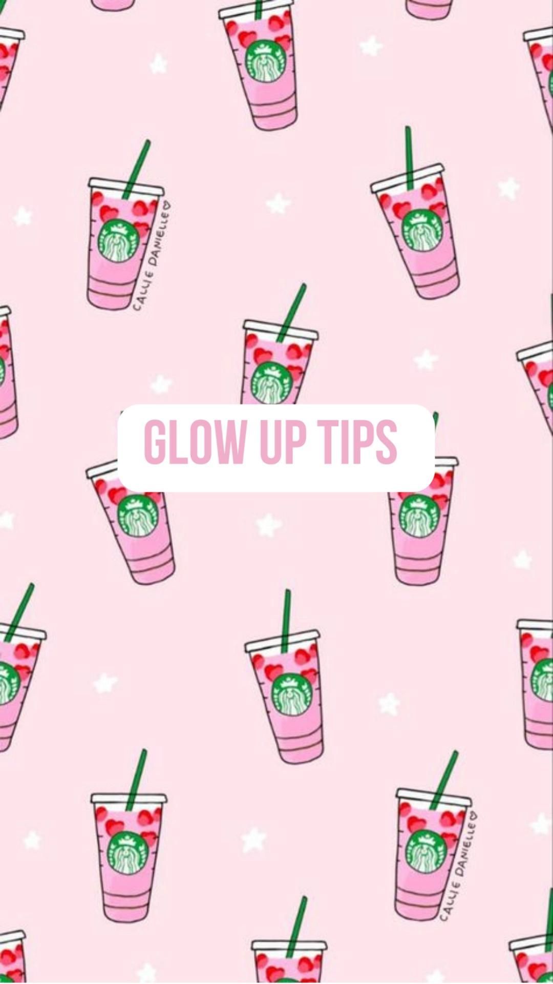 1080x1920 Glow Up Tips!!