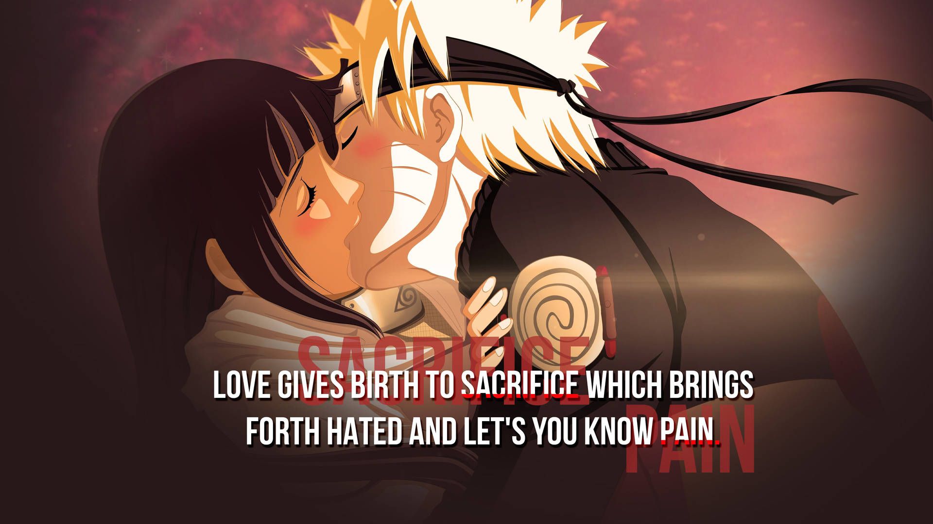 1920x1080 Download Naruto Quotes Sacrifice And Pain Wallpaper