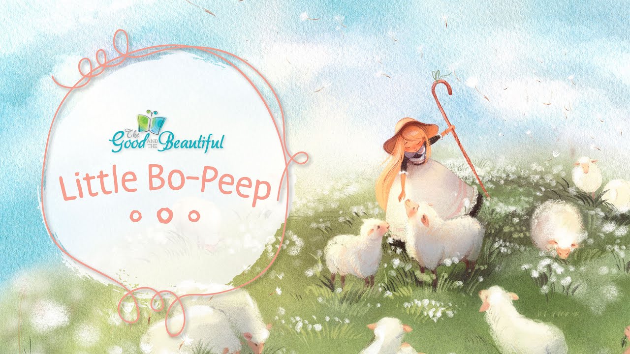 1280x720 Little Bo Peep. Song And Lyrics. The Good And The Beautiful