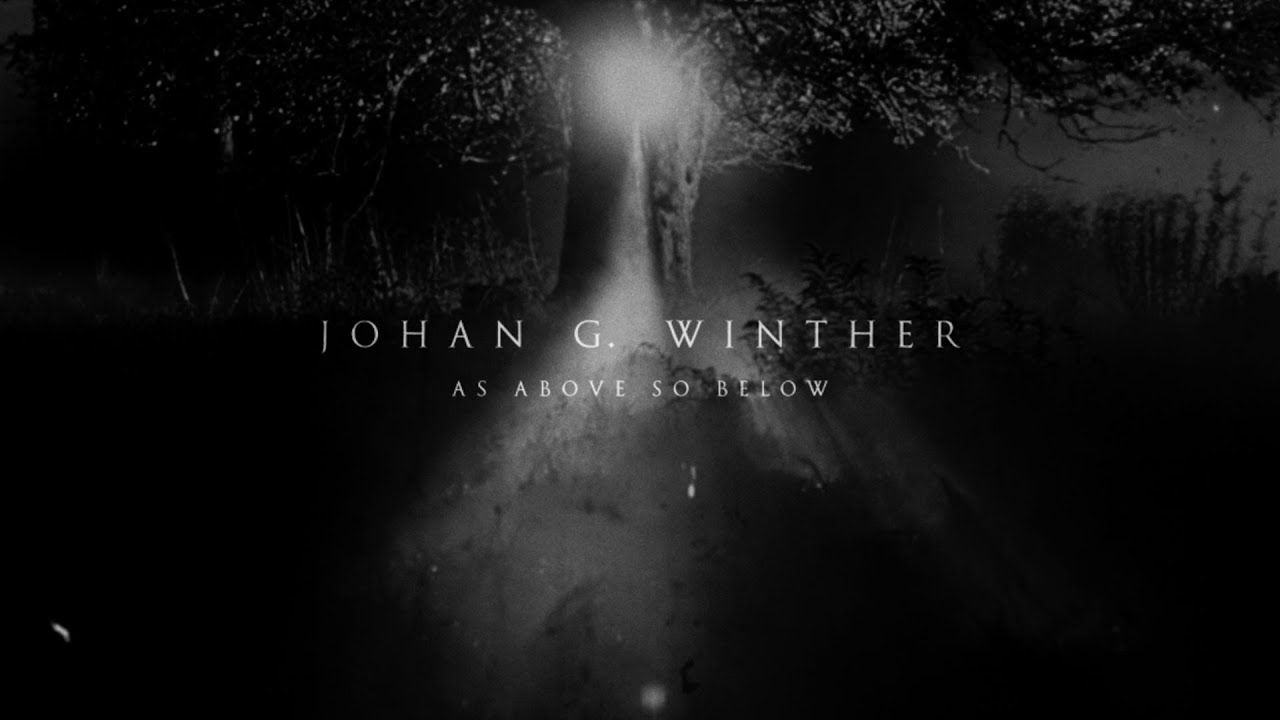 1280x720 Johan G. Winther Above, So Below (Official Video)