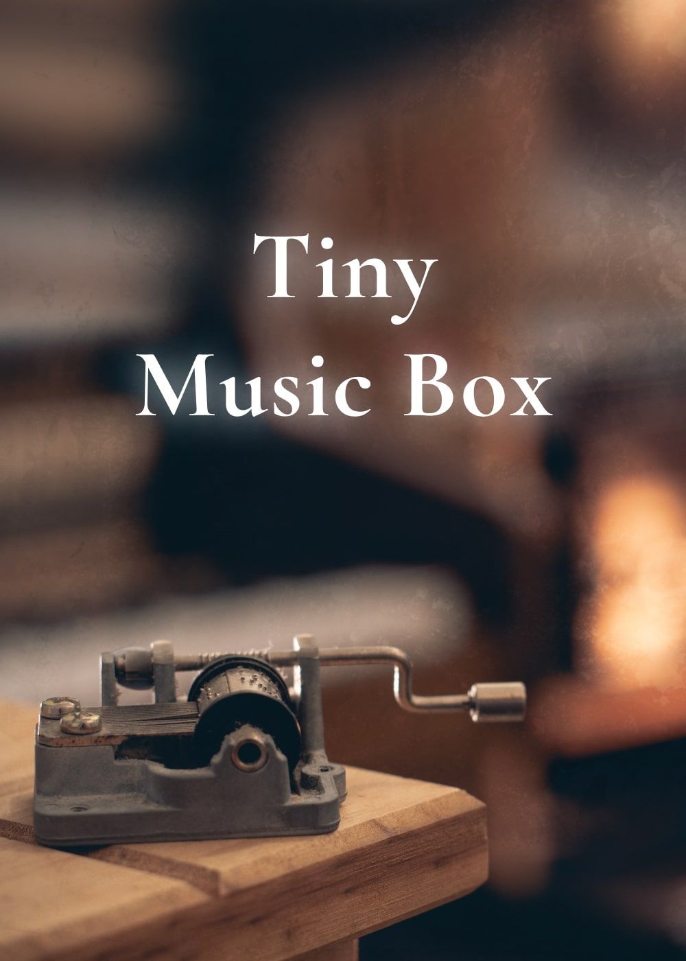 1000x1400 Tiny Music Box