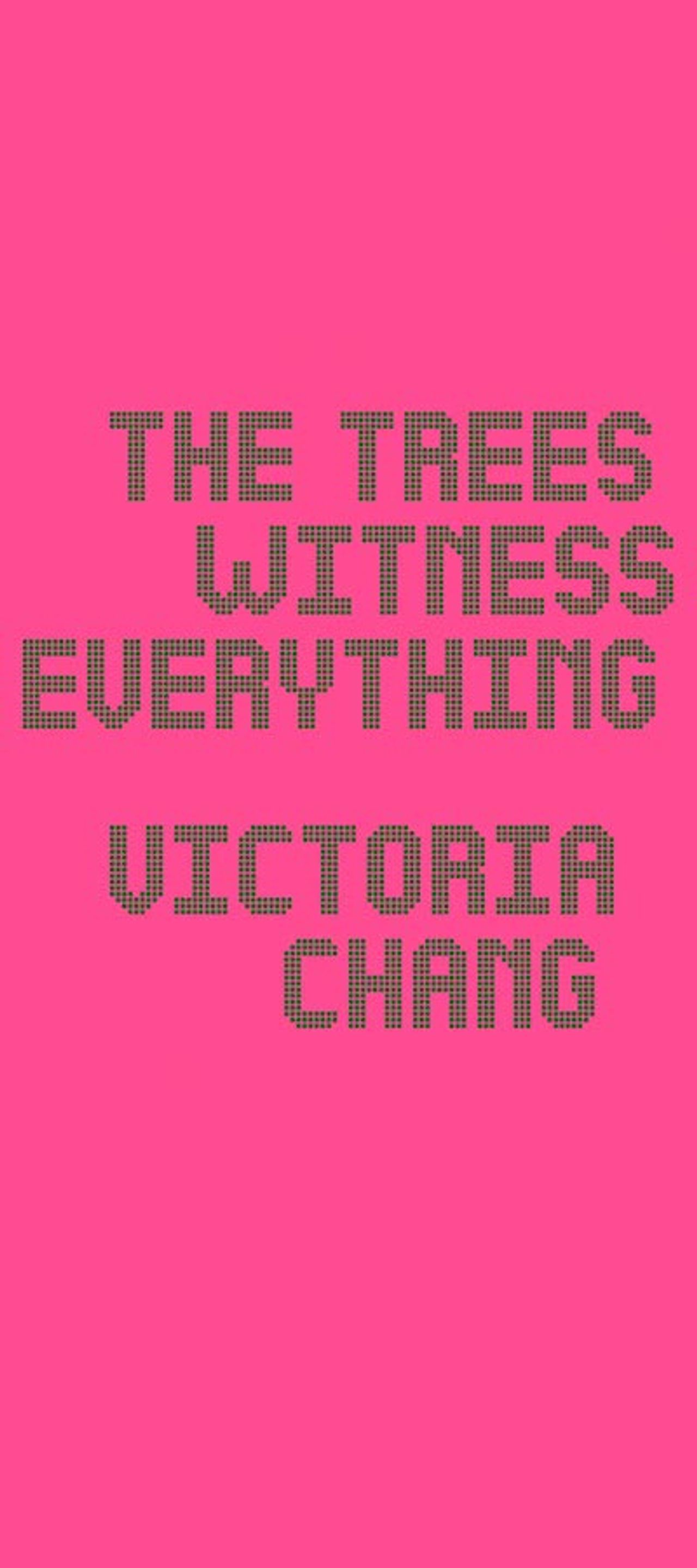 1280x2880 Two Roads: A Review In Dialogue Of Victoria Chang's “The Trees Witness Everything”