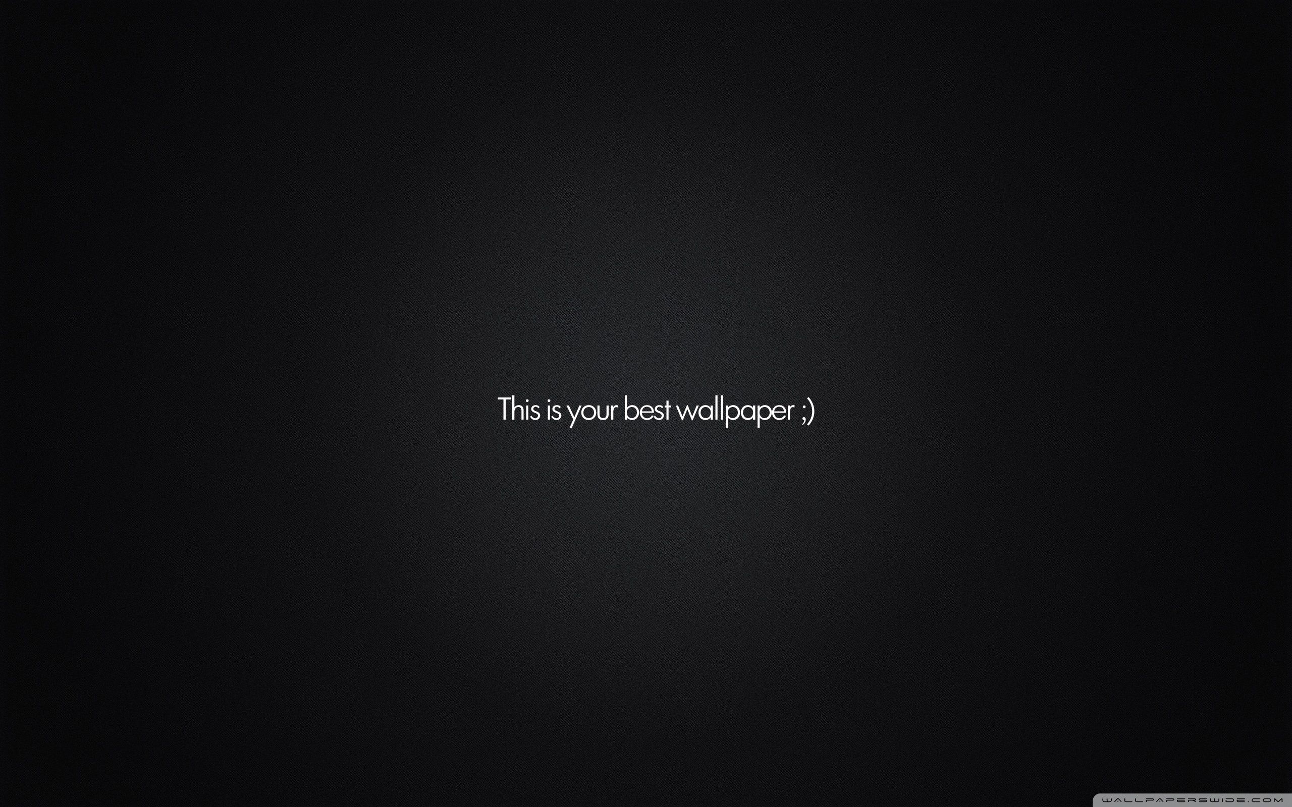 2560x1600 Do Your Best Wallpaper