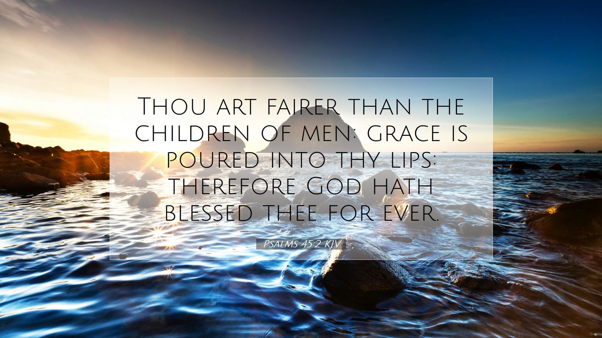 1920x1080 Psalms 45:2 KJV Desktop Wallpaper art fairer than the children of men: grace