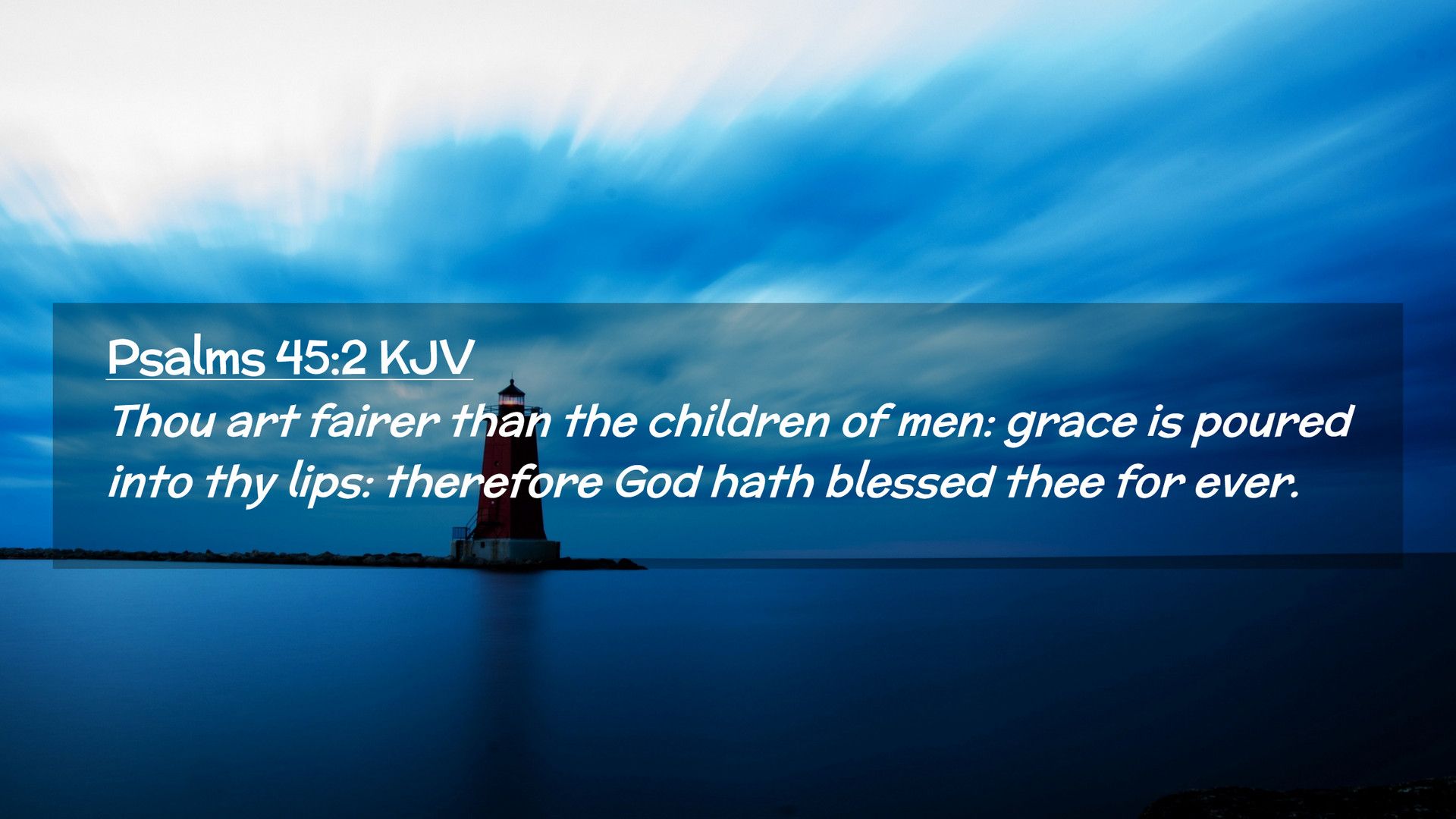 1920x1080 Psalms 45:2 KJV Desktop Wallpaper art fairer than the children of men: grace