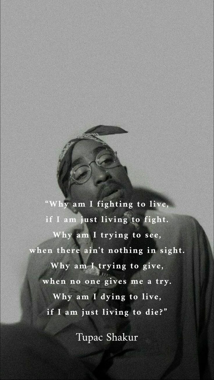 736x1308 Tupac Shakur Song Lyrics Wallpaper. Tupac quotes, Rapper quotes, Quote aesthetic