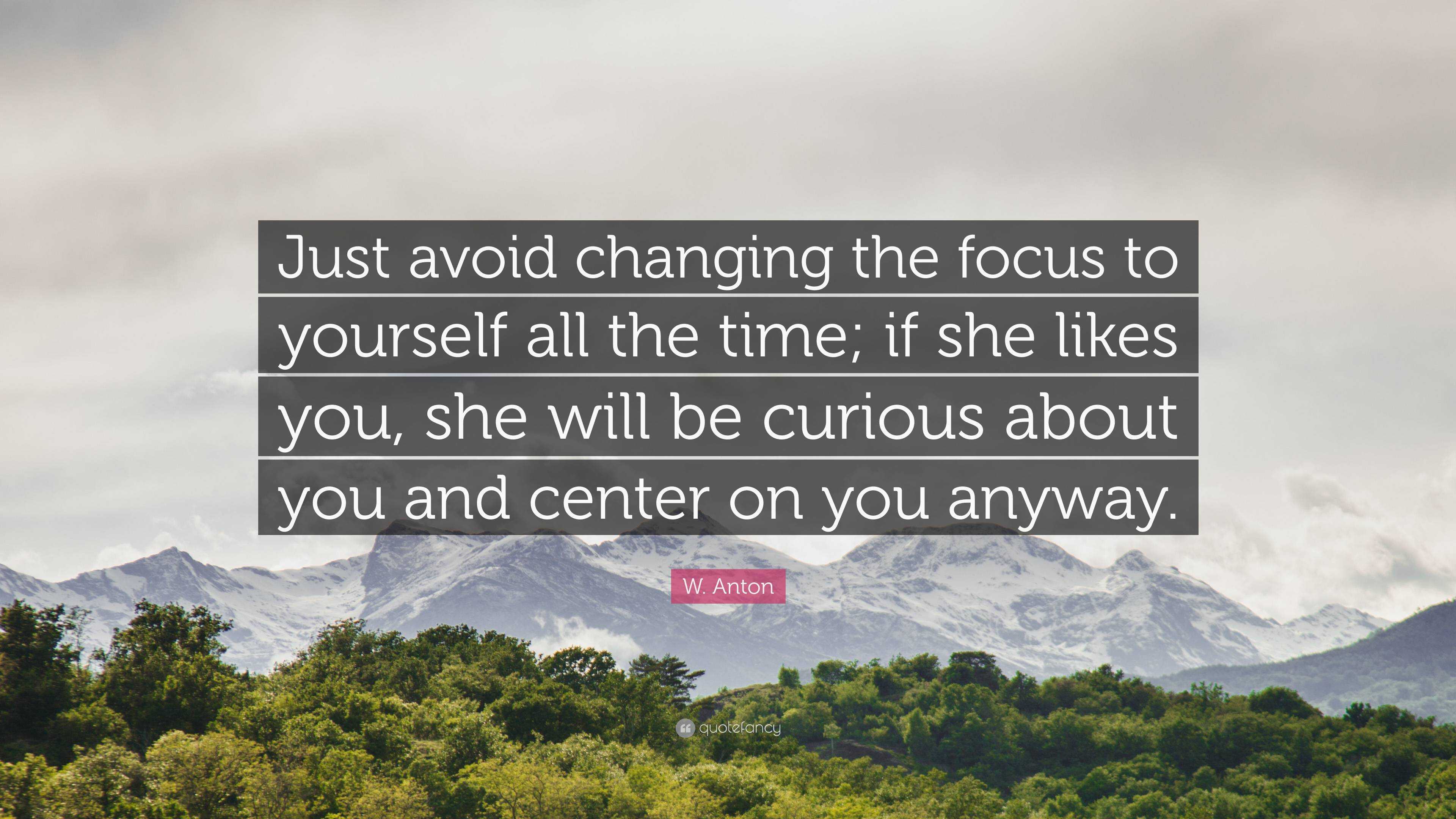 3840x2160 W. Anton Quote: “Just avoid changing the focus to yourself all the time; if she likes you, she will be curious about you and center on yo.”