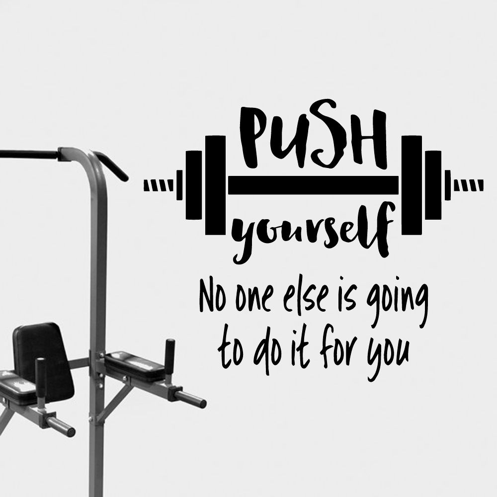 1000x1000 Fashion Quotes Wall Sticker Push Yourself GYM Stickers For Exercise Sport Workout Vinyl Wall Decals Mural Fitness Wallpaper