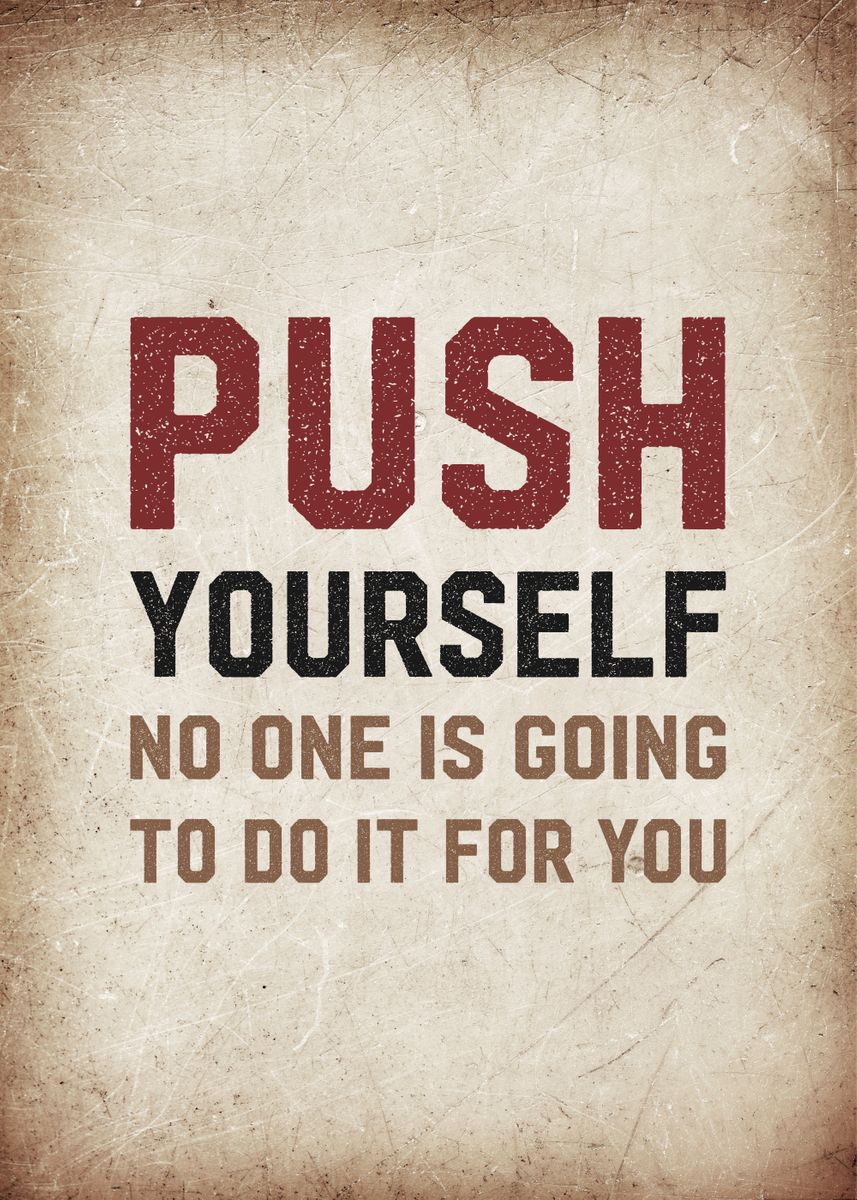 857x1200 push yourself' Poster by Trending Displate Posters